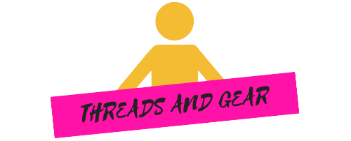 Threads and Gear